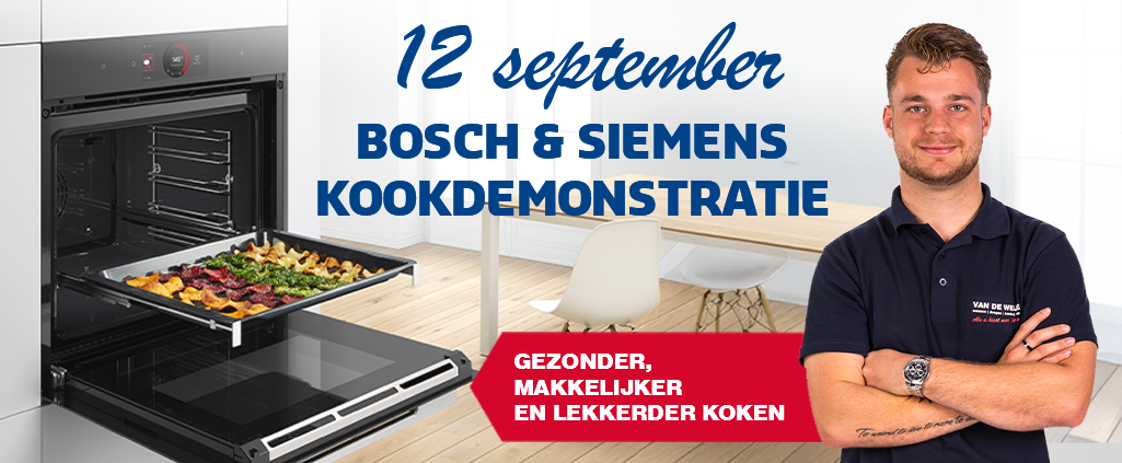 Op 28 maart 2026 organiseren wij een Bosch en Siemens stoomoven kookdemonstratie.