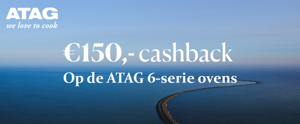 €150,- cashback op ATAG 6-serie ovens